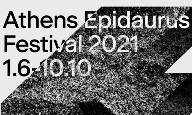 Έρχεται το Φεστιβάλ Αθηνών και Επιδαύρου – Οι εκδηλώσεις του 2021 (video)