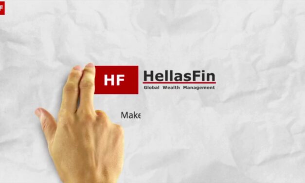 HellasFin: Μία πρωτοπόρος ελληνική εταιρεία συμβουλευτικής και διαχείρισης περιουσίας με διεθνή παρουσία