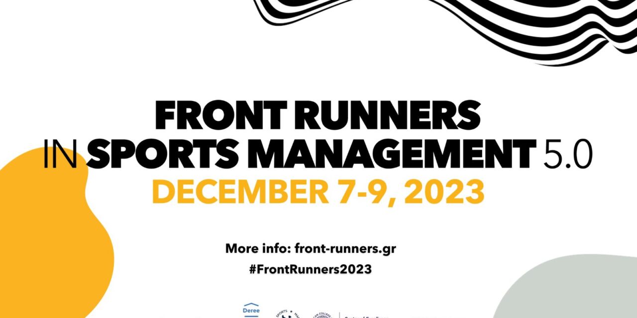 Το Front Runners in Sports Management 5.0 έρχεται με κορυφαία ονόματα στις 7-9 Δεκεμβρίου
