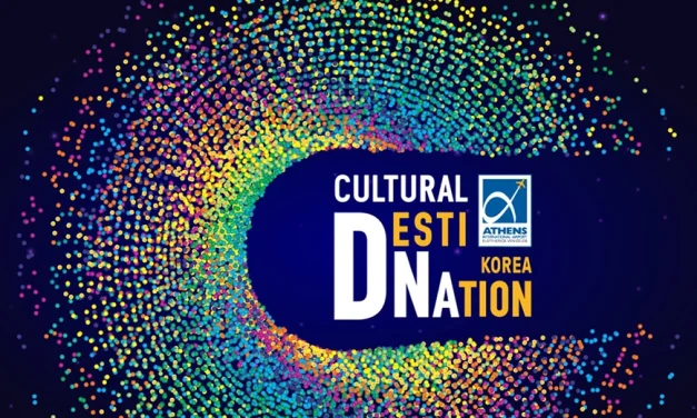 Νέες πολιτιστικές εμπειρίες στον Διεθνή Αερολιμένα Αθηνών – Τρίτος προορισμός: Κορέα!