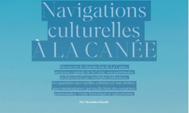 Αφιέρωμα στα Χανιά στο γαλλικό περιοδικό Desires de Voyages