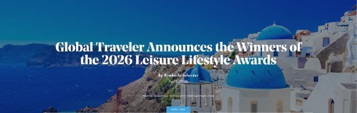 ΗΠΑ: Κορυφαίες διακρίσεις για Ελλάδα και Σαντορίνη στα τουριστικά Leisure Lifestyle Awards 2026
